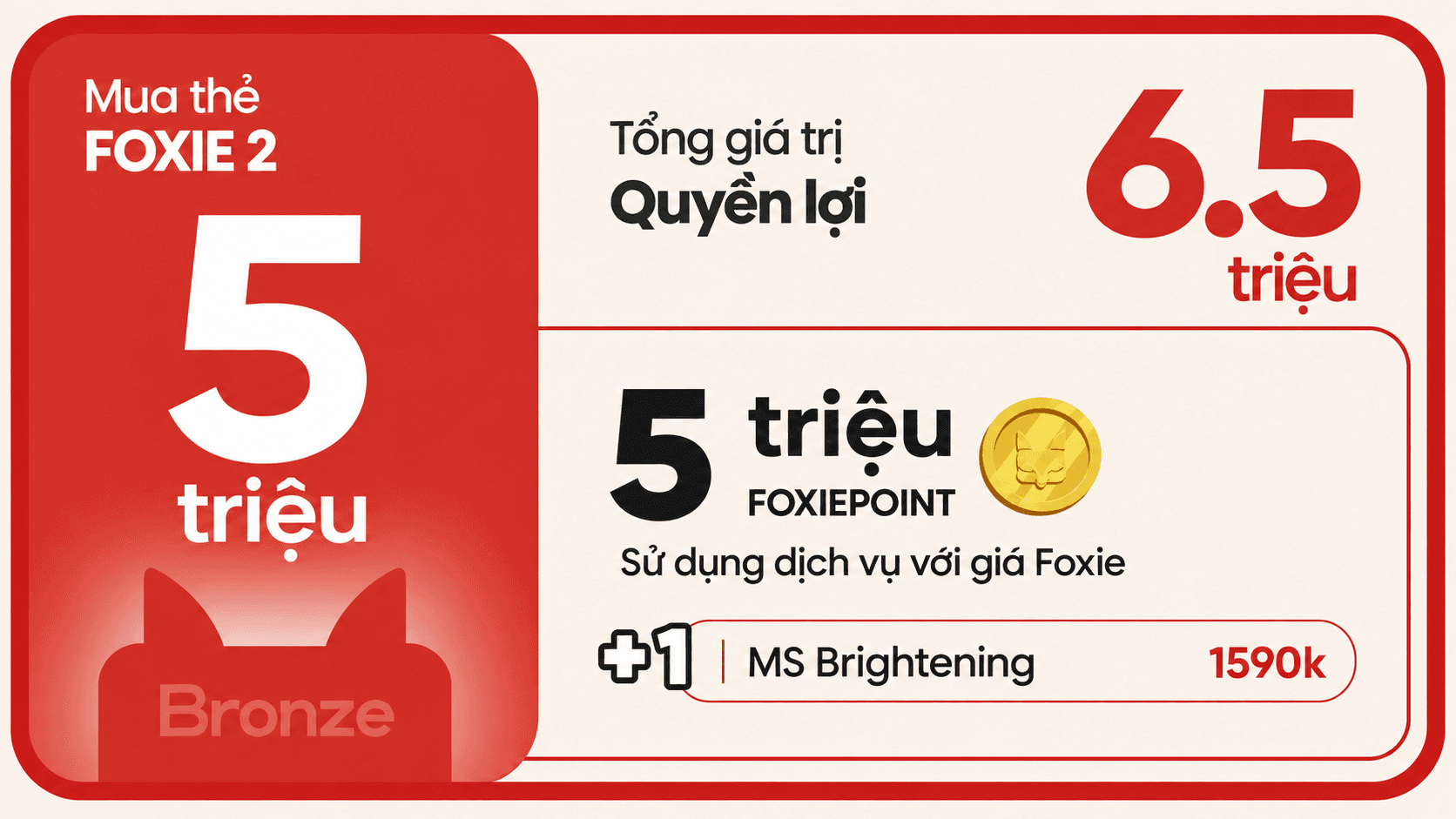 Foxie Bronze 5 triệu
