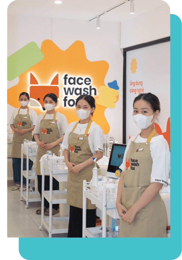 Đội ngũ kỹ thuật viên Face Wash Fox